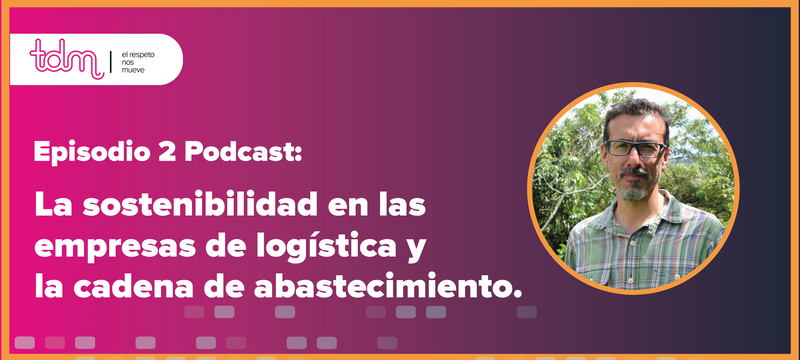 Hombre con camisa a cuadros junto a texto sobre sostenibilidad en logística en un diseño colorido.
